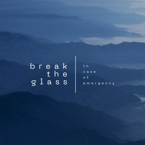 break the glass